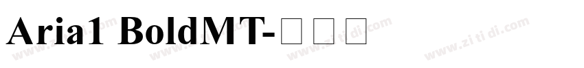 Aria1 BoldMT字体转换